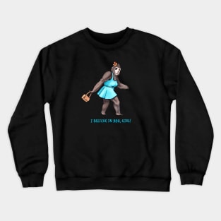 Believe in the Bigfoot Lady Crewneck Sweatshirt